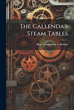 The Callendar Steam Tables 