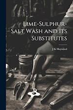 Lime-sulphur-salt Wash and its Substitutes 