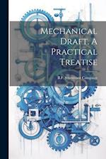 Mechanical Draft. A Practical Treatise 