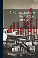 Six Speeches on Financial Reform ... 