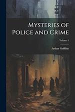 Mysteries of Police and Crime; Volume 1 