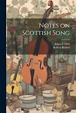 Notes on Scottish Song 