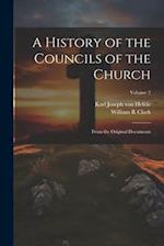 A History of the Councils of the Church: From the Original Documents; Volume 2 