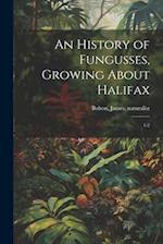 An History of Fungusses, Growing About Halifax: 1-2 