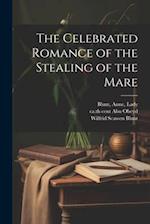 The Celebrated Romance of the Stealing of the Mare 