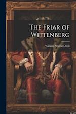 The Friar of Wittenberg 