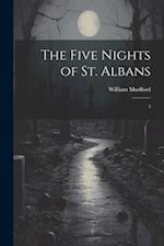 The Five Nights of St. Albans: 3 