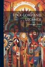Folk-lore and Legends: V.1/2 