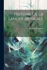 Histoire de la langue musicale ..