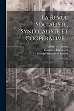La Revue socialiste, syndicaliste et coopérative ..