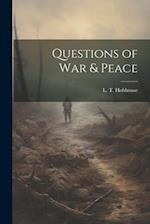 Questions of war & Peace 