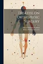 Treatise on Orthopedic Surgery 