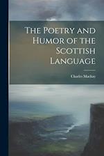 The Poetry and Humor of the Scottish Language 