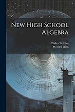 New High School Algebra 
