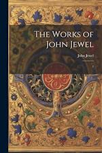 The Works of John Jewel: 1 