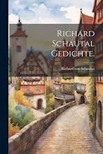 Richard Schautal Gedichte.