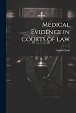 Medical Evidence in Courts of Law 