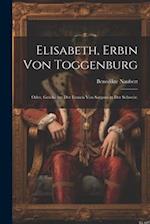 Elisabeth, Erbin von Toggenburg