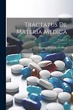 Tractatus De Materia Medica; Volume 2 