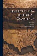 The Louisiana Historical Quarterly; Volume 2 