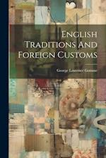 English Traditions And Foreign Customs 
