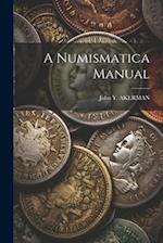 A Numismatica Manual 
