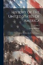 History Of The United States Of America: From The Discovery Of The Continent; Volume 9 