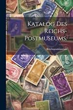 Katalog des Reichs-Postmuseums.