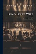 King Lear's Wife 
