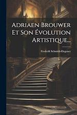 Adriaen Brouwer Et Son Évolution Artistique...