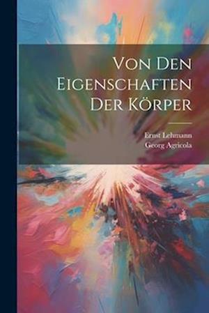 Von den Eigenschaften der Körper