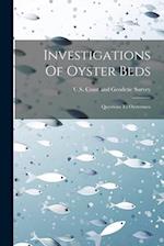 Investigations Of Oyster Beds: Questions To Oystermen 