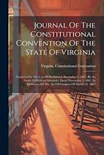 Journal Of The Constitutional Convention Of The State Of Virginia: Convened In The City Of Richmond, December 3, 1867, By An Order Of General Schofiel
