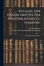 Katalog der Handschriften der Stadtbibliothek zu Hamburg