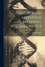 Principles Of Livestock Breeding, Volumes 901-925 