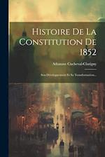 Histoire De La Constitution De 1852
