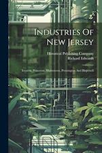 Industries Of New Jersey: Trenton, Princeton, Hightstown, Pennington And Hopewell 
