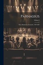 Parnassus: Three Elizabethan Comedies, 1597-1601; Volume 3 