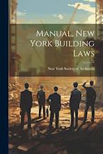 Manual, New York Building Laws 