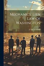 Mechanics' Lien Law Of Washington 