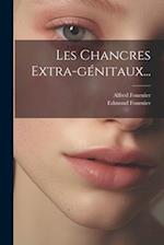Les Chancres Extra-génitaux...