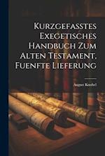 Kurzgefasstes Exegetisches Handbuch zum Alten Testament, fuenfte Lieferung