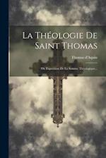 La Théologie De Saint Thomas