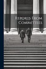 Reports From Committees 