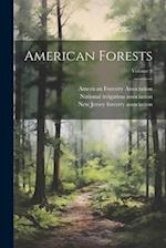 American Forests; Volume 9 