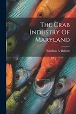 The Crab Industry Of Maryland 