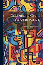 Studies In Civil Government 