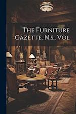 The Furniture Gazette. N.s., Vol 