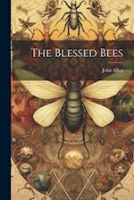 The Blessed Bees 