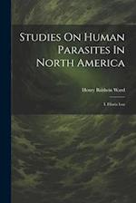 Studies On Human Parasites In North America: I. Filaria Loa 